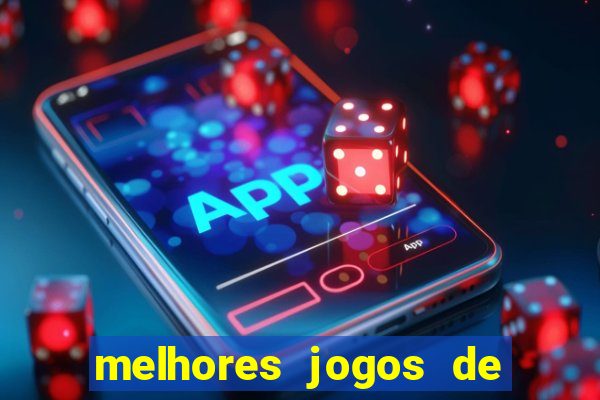 melhores jogos de ganhar dinheiro de verdade